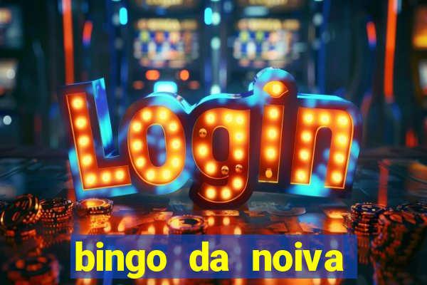 bingo da noiva para imprimir